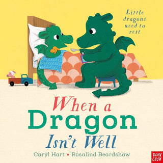 When a Dragon Isn't Well Feelings & Manners Books Nosy Crow - Kuwait - Saudi Arabia