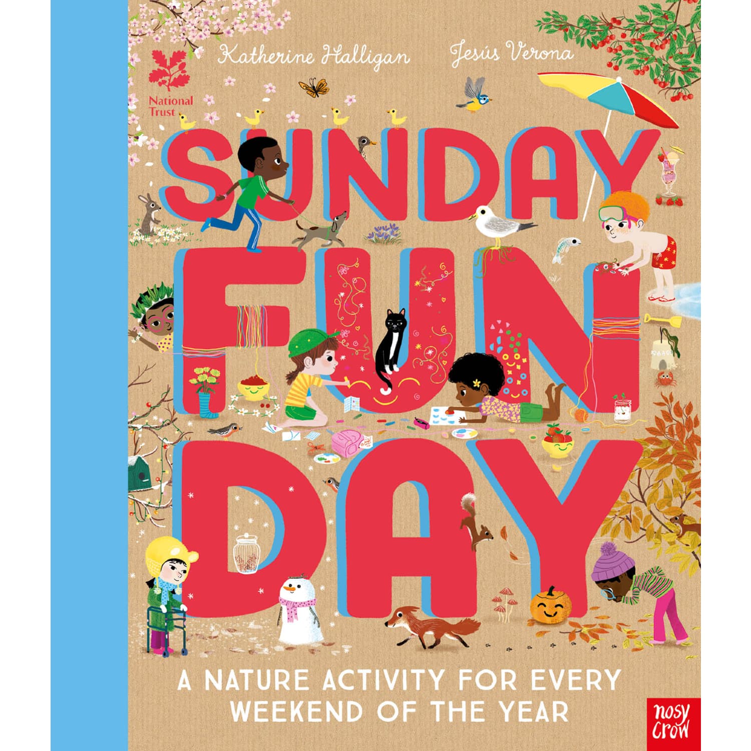 Sunday Funday: A Nature Activity for Every Weekend of the Year